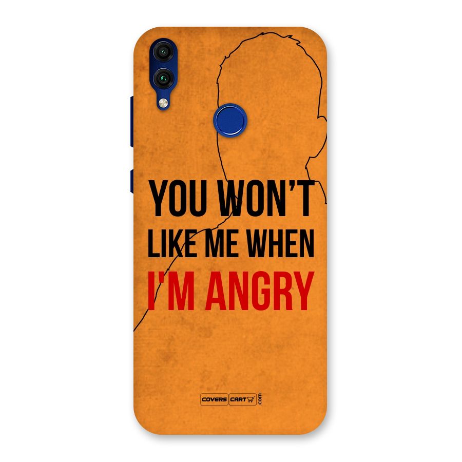 When I M Angry Back Case for Honor 8C