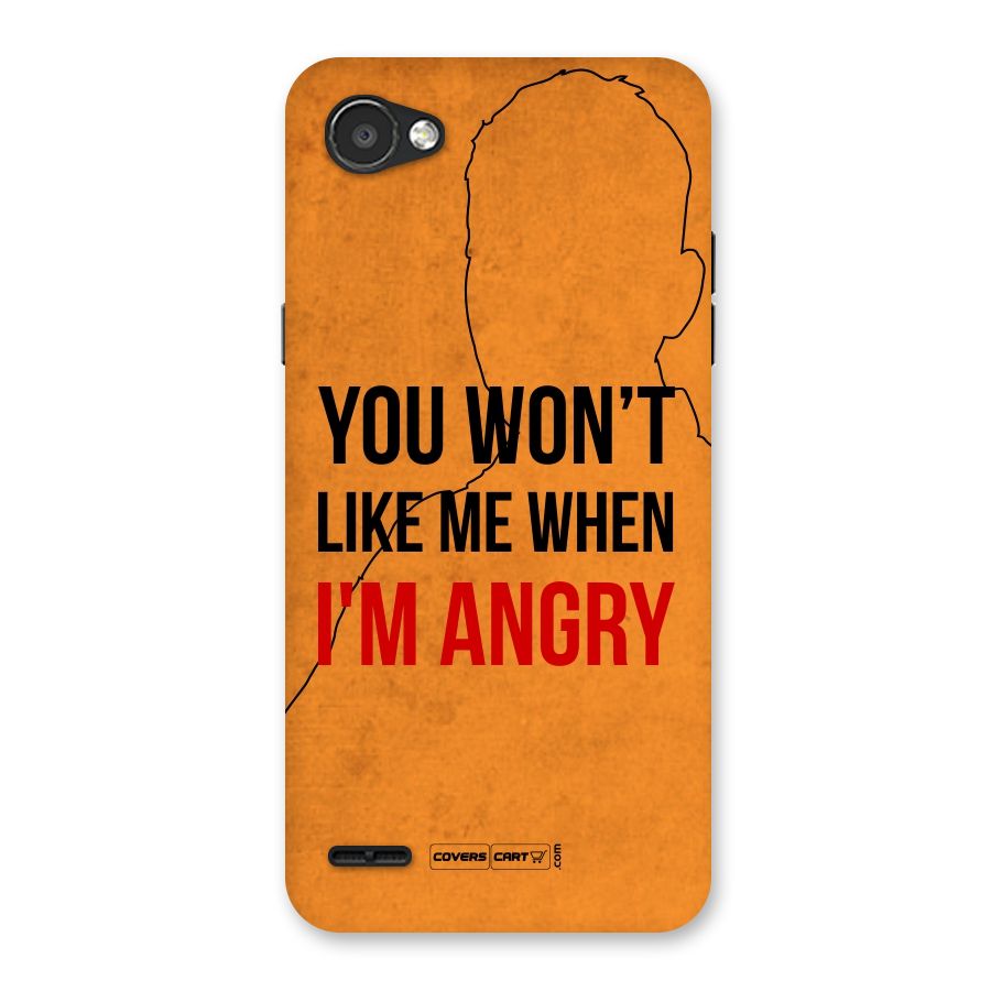 When I M Angry Back Case for LG Q6