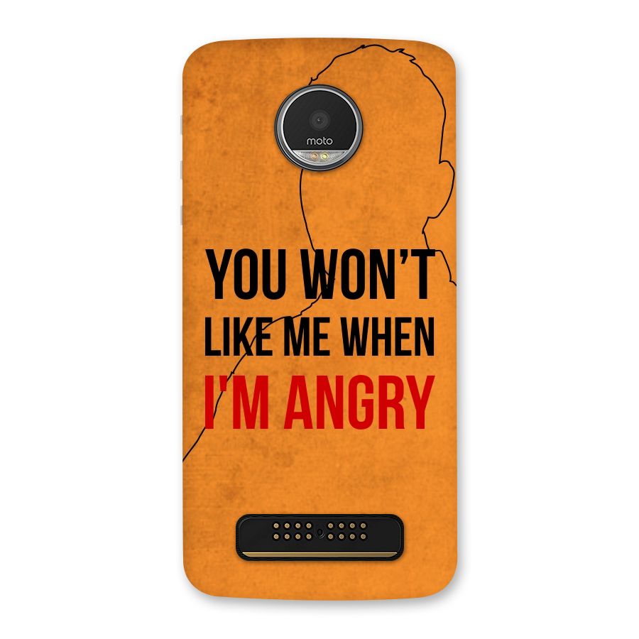 When I M Angry Back Case for Moto Z Play