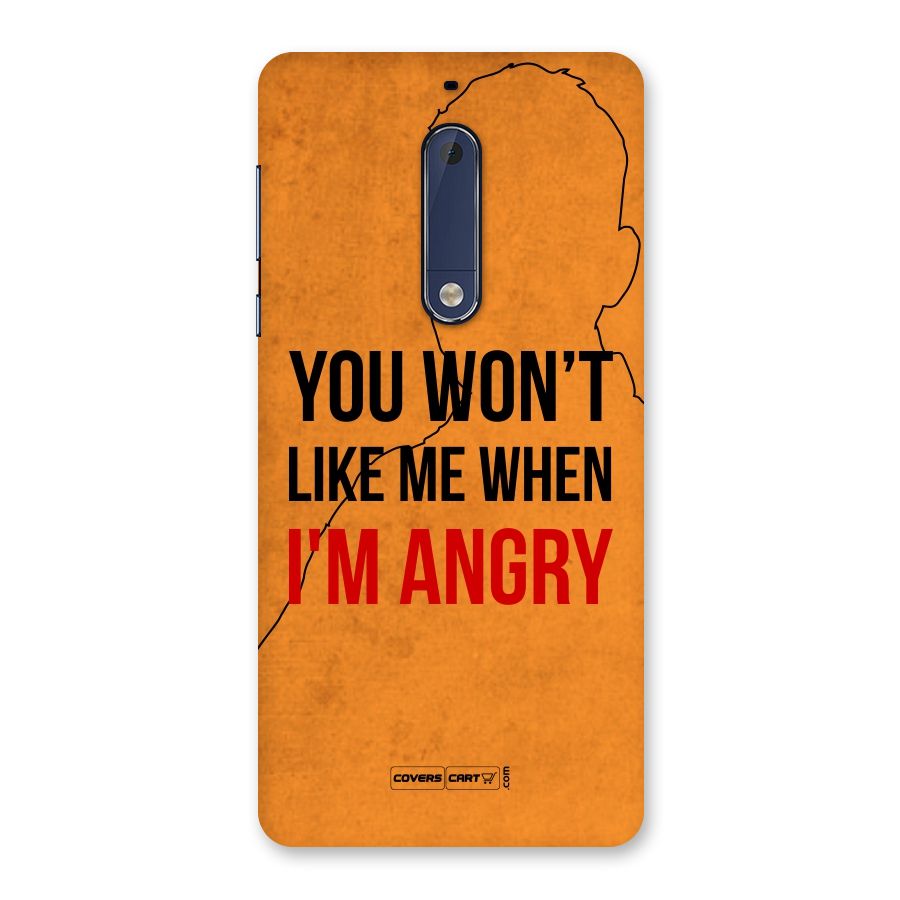 When I M Angry Back Case for Nokia 5