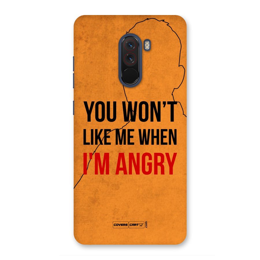 When I M Angry Back Case for Poco F1