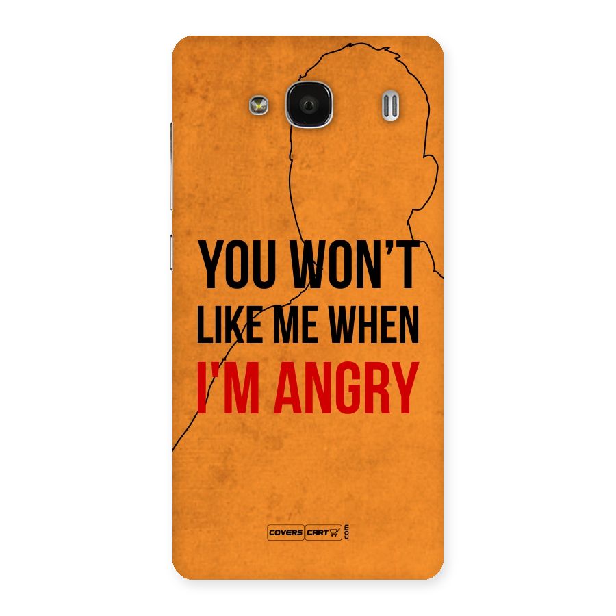 When I M Angry Back Case for Redmi 2 Prime