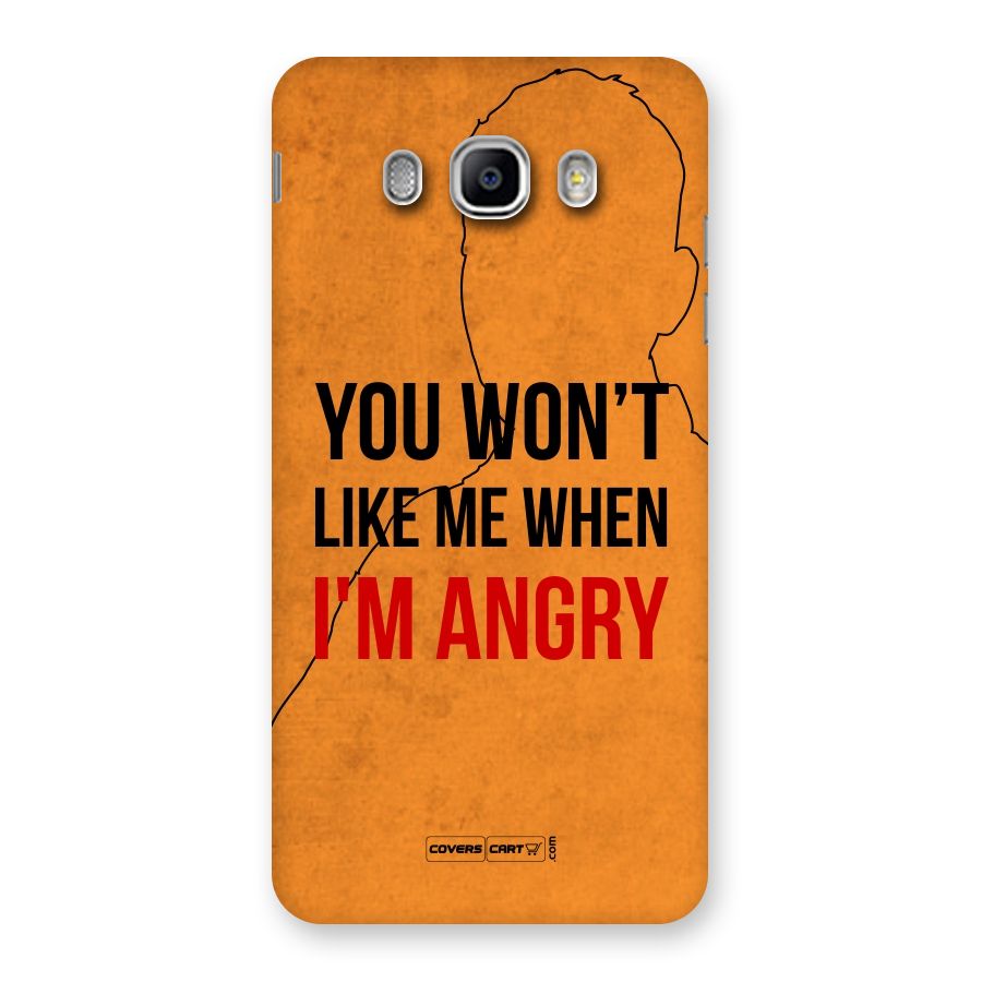 When I M Angry Back Case for Samsung Galaxy J5 2016