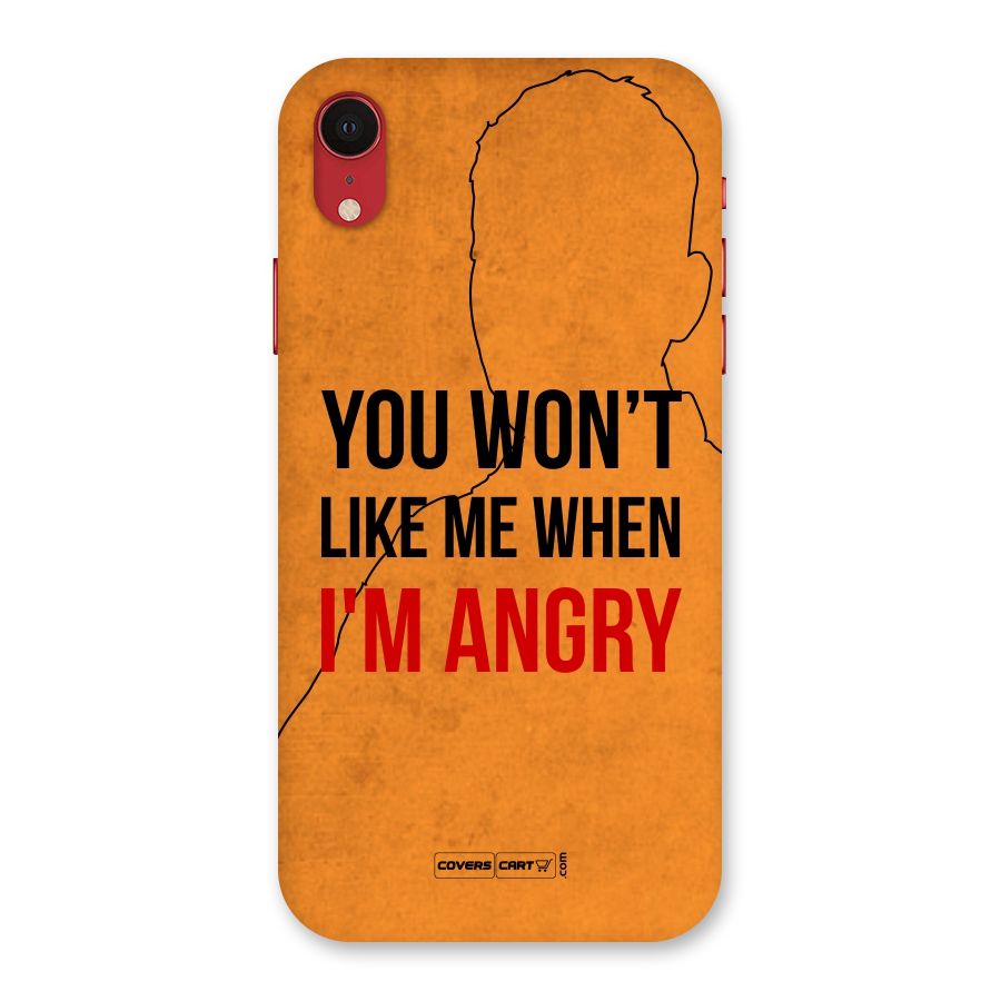 When I M Angry Back Case for iPhone XR