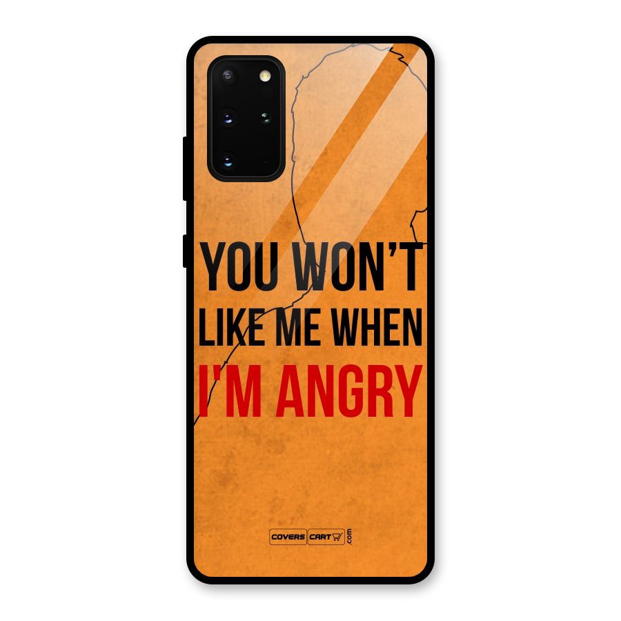 When I M Angry Glass Back Case for Galaxy S20 Plus