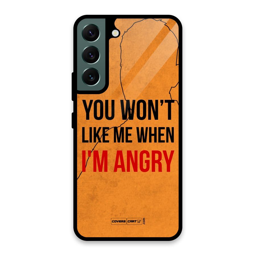 When I M Angry Glass Back Case for Galaxy S22 5G