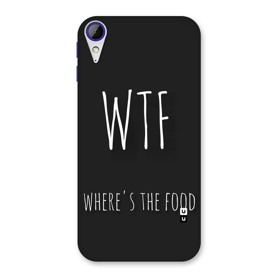 Where The Food Back Case for Desire 830