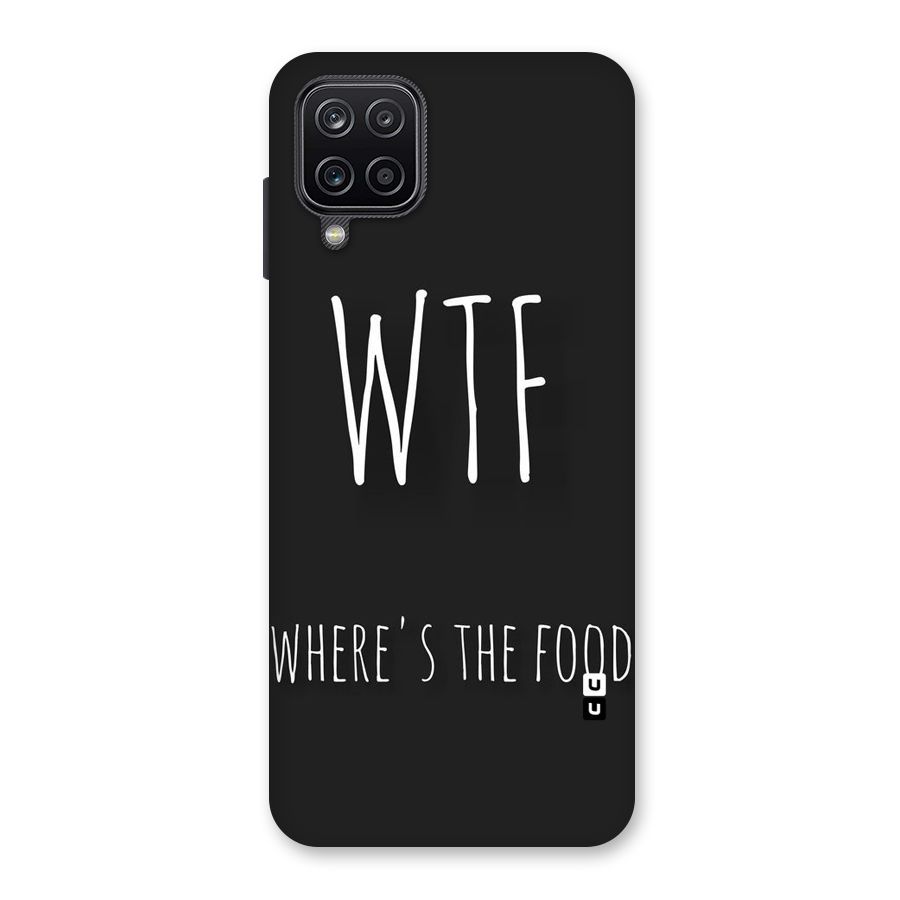 Where The Food Back Case for Galaxy A12