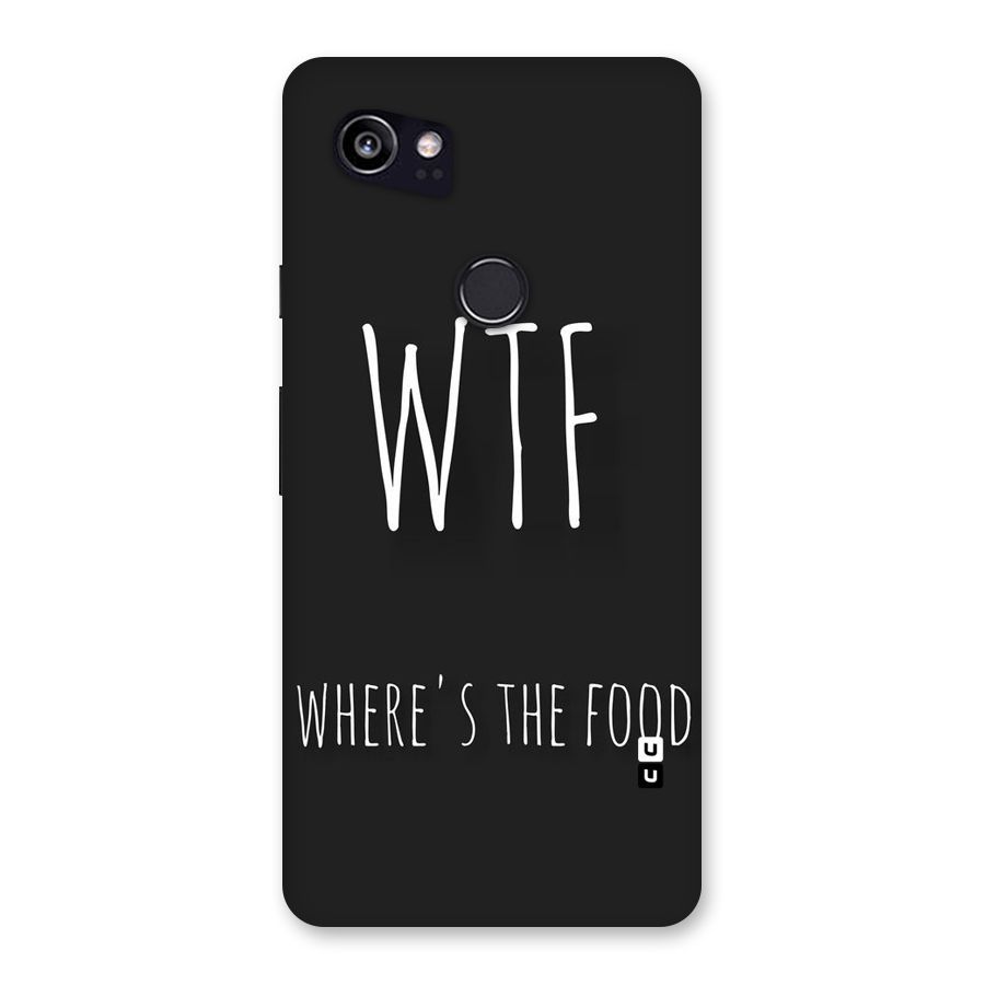 Where The Food Back Case for Google Pixel 2 XL