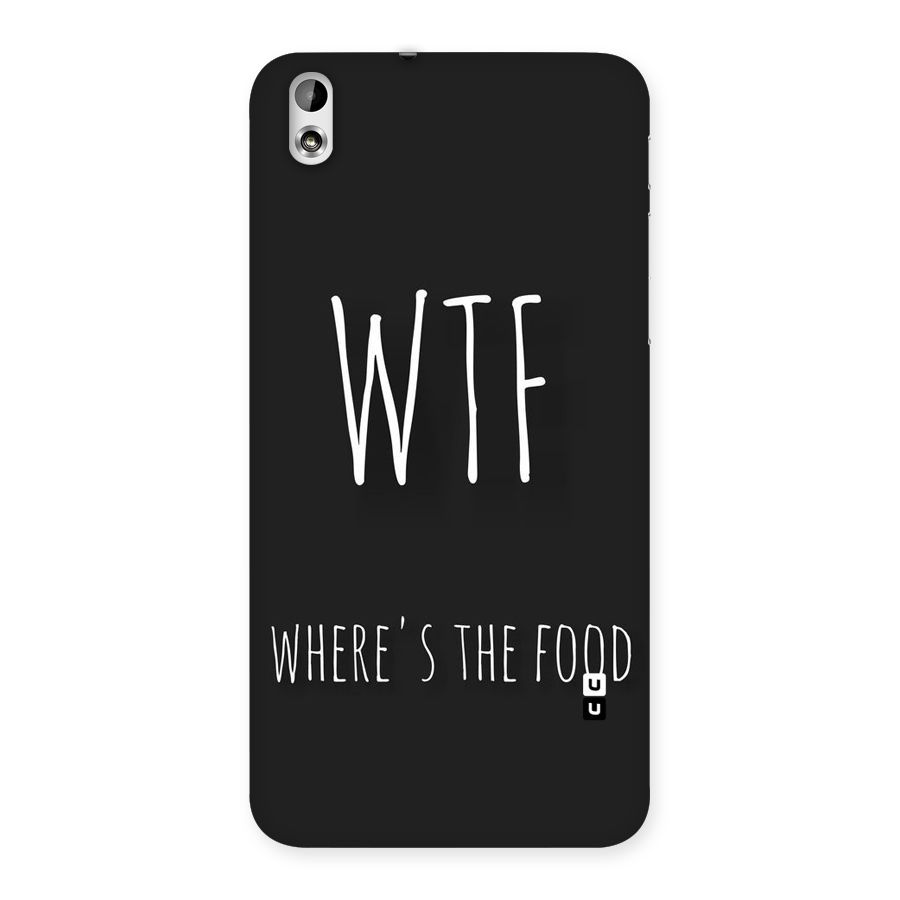 Where The Food Back Case for HTC Desire 816
