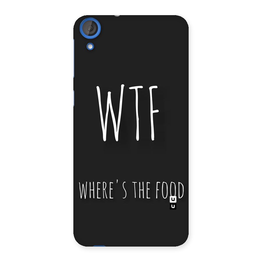 Where The Food Back Case for HTC Desire 820s