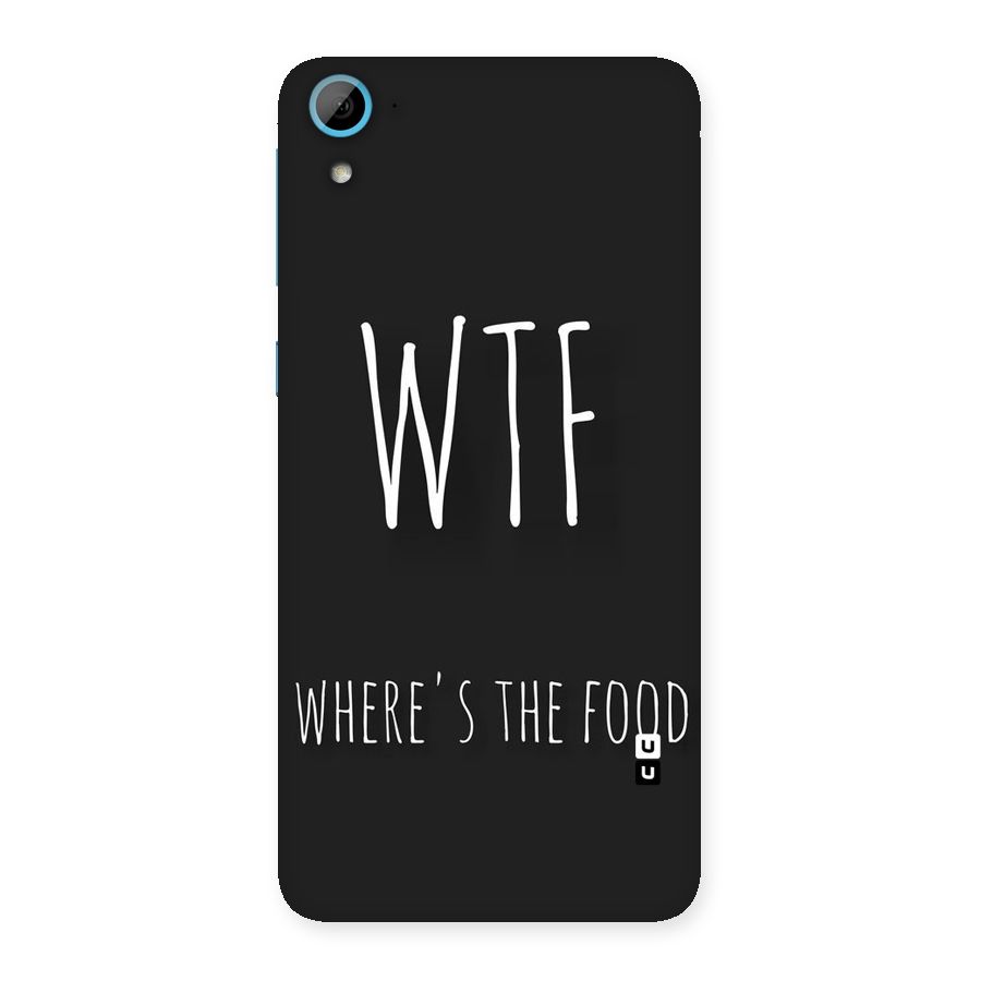 Where The Food Back Case for HTC Desire 826