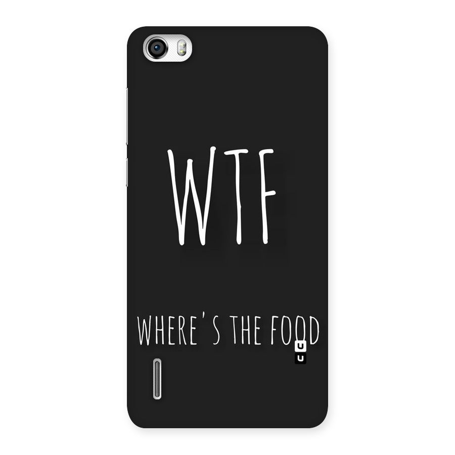 Where The Food Back Case for Honor 6