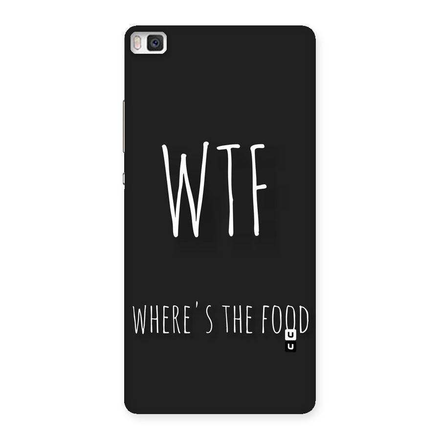 Where The Food Back Case for Huawei P8