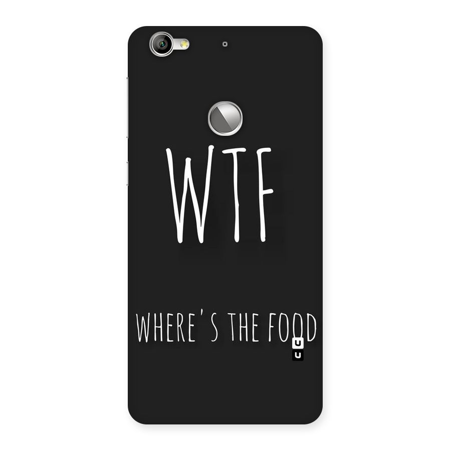 Where The Food Back Case for LeTV Le 1s