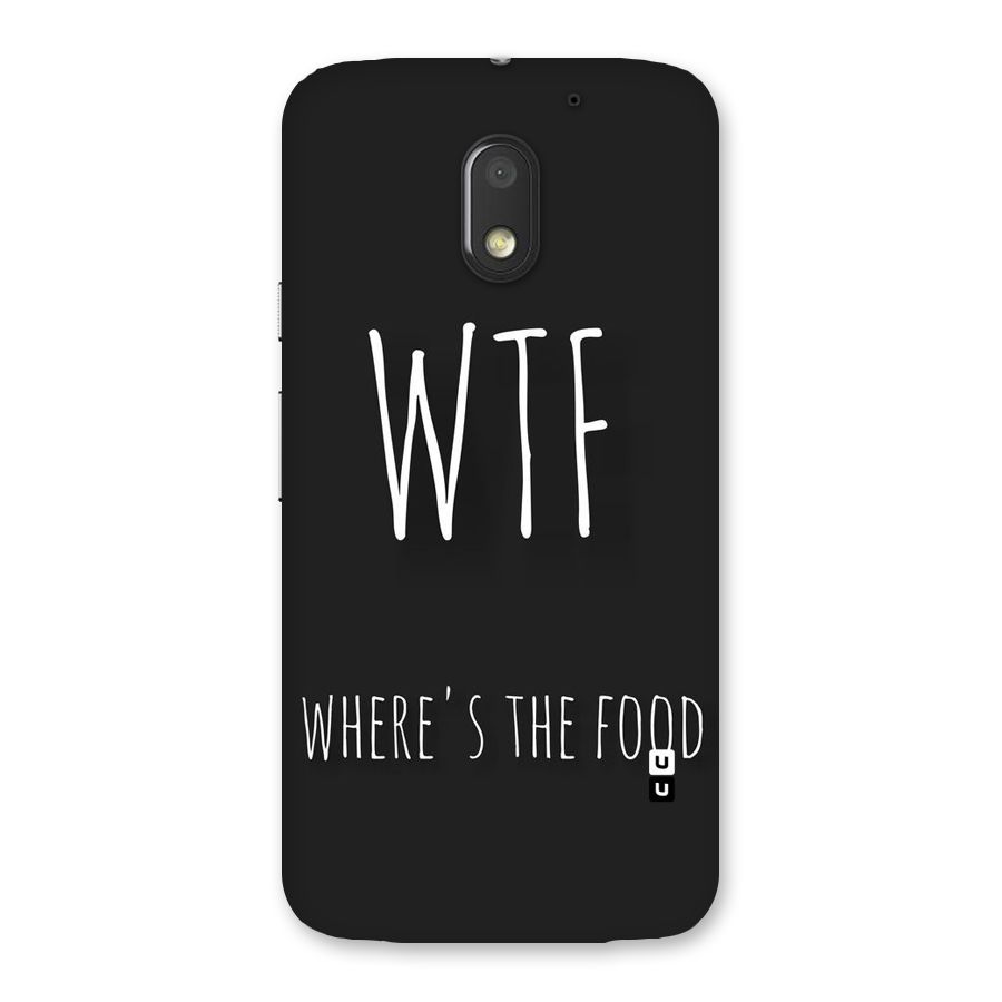 Where The Food Back Case for Moto E3 Power