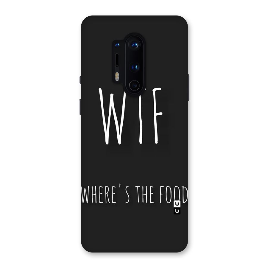 Where The Food Back Case for OnePlus 8 Pro