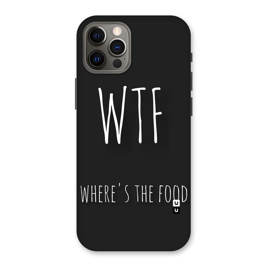 Where The Food Back Case for iPhone 12 Pro