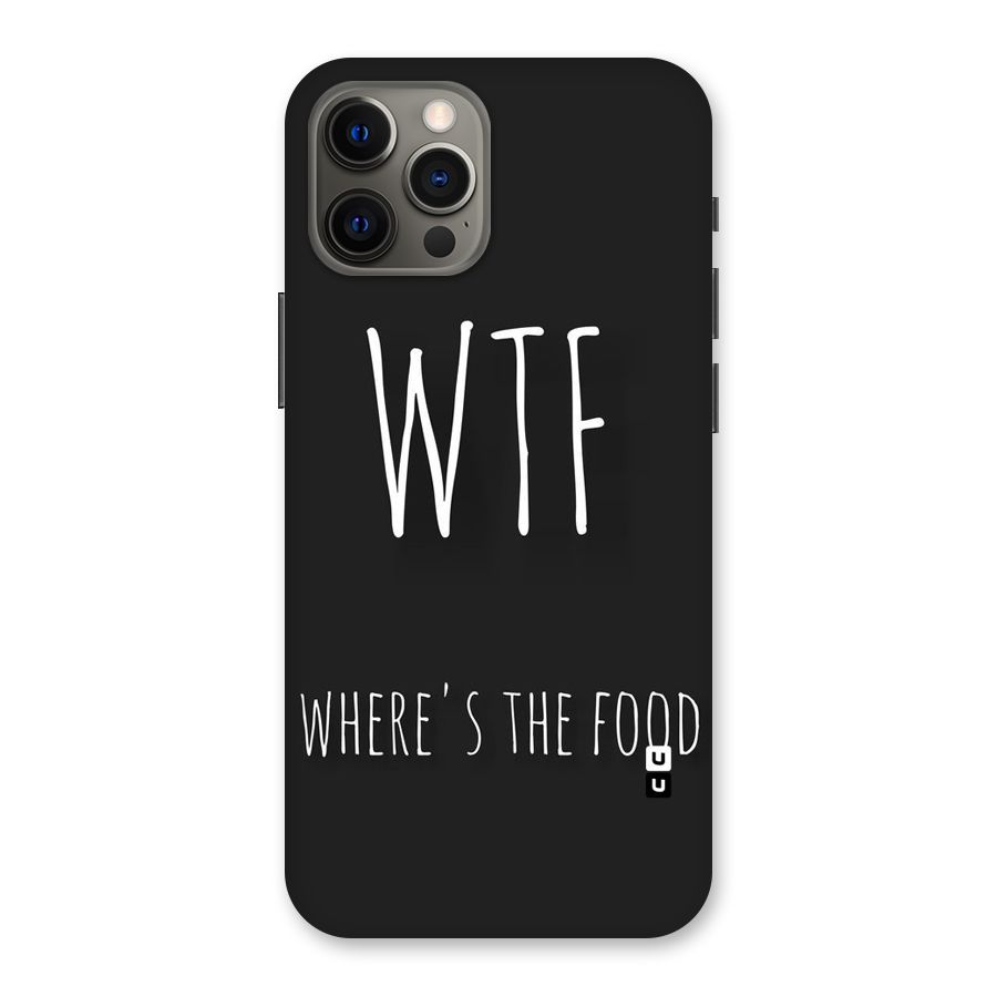 Where The Food Back Case for iPhone 12 Pro Max