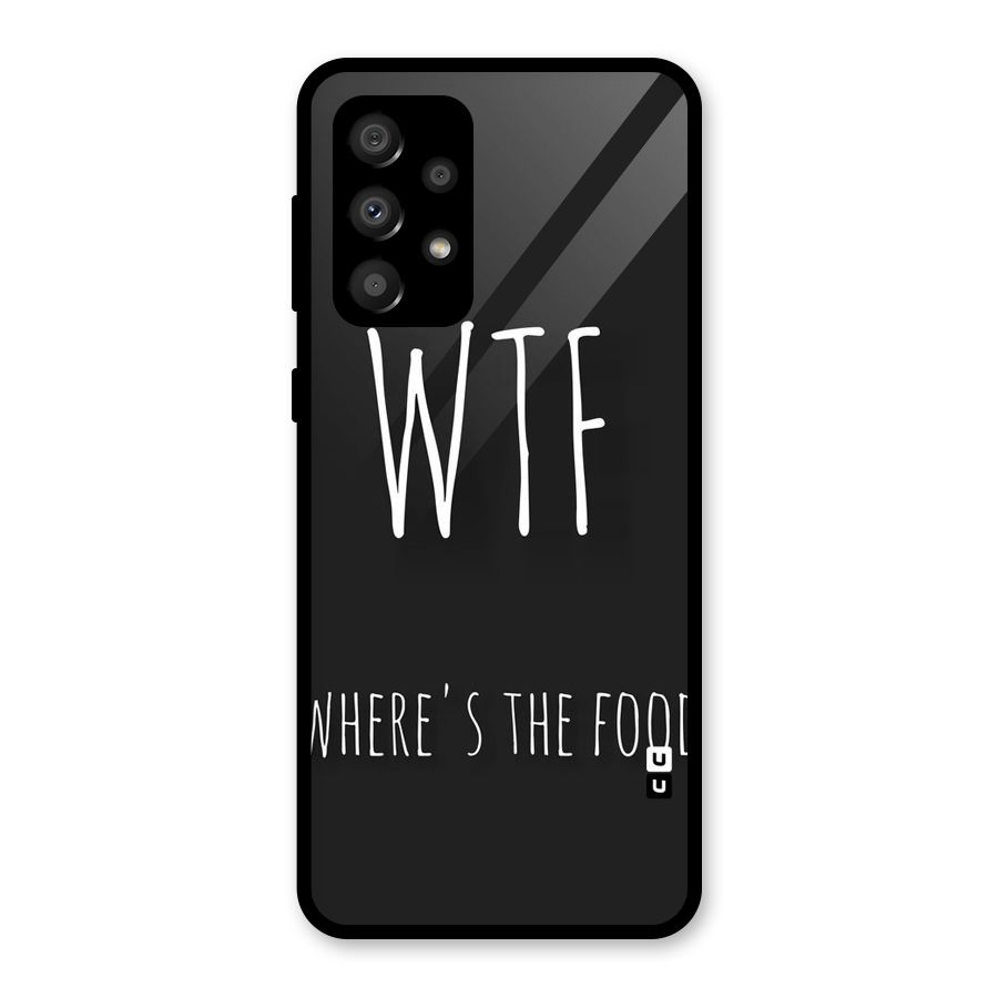 Where The Food Glass Back Case for Galaxy A32