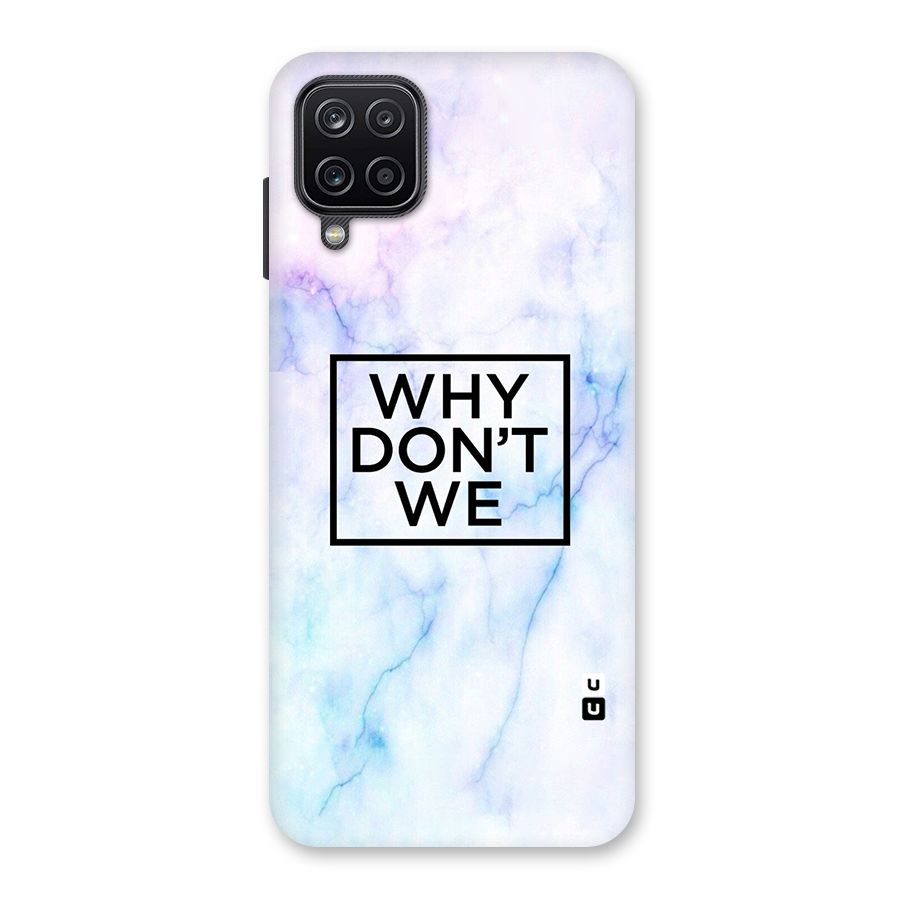 Why Dont We Back Case for Galaxy A12