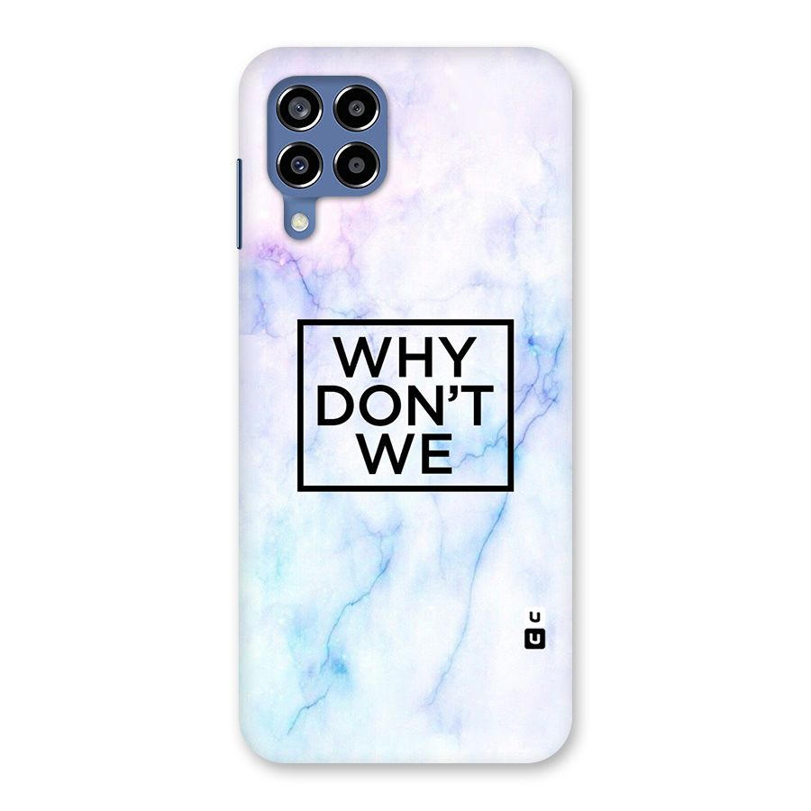 Why Dont We Back Case for Galaxy M53 5G