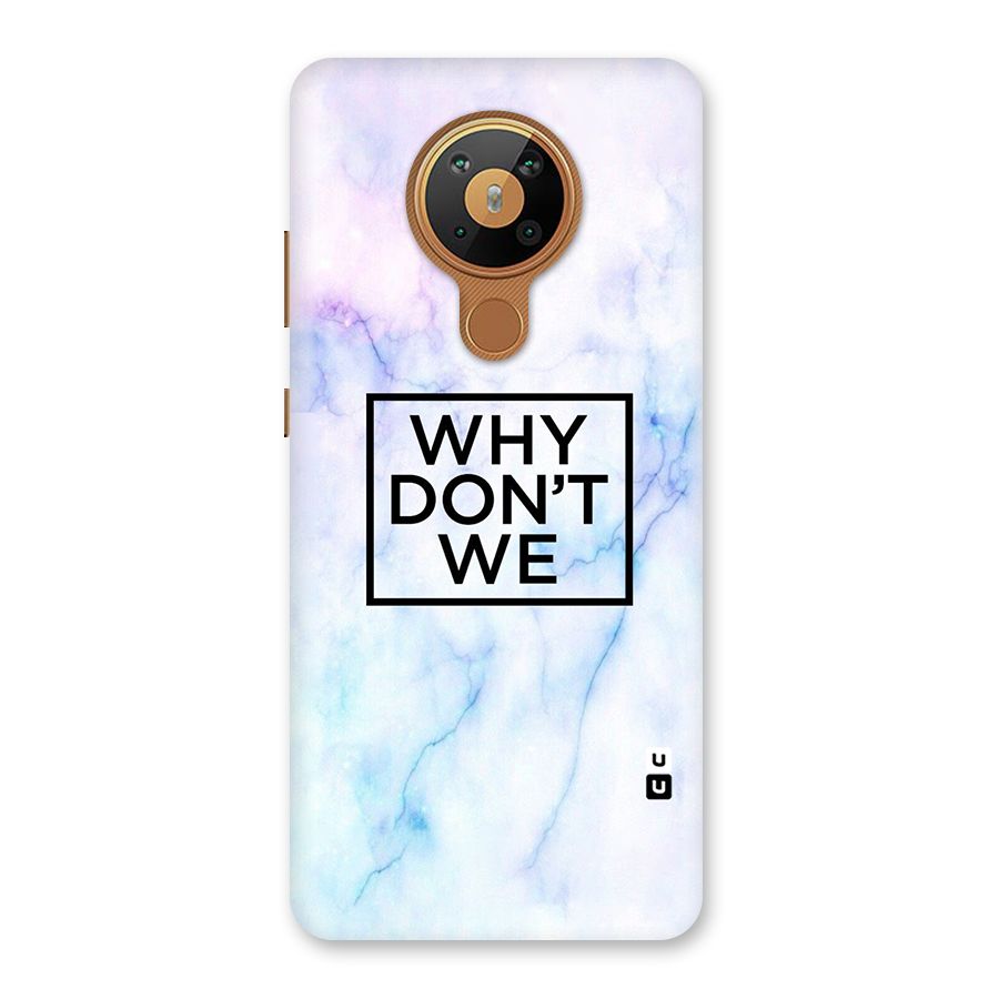 Why Dont We Back Case for Nokia 5.3