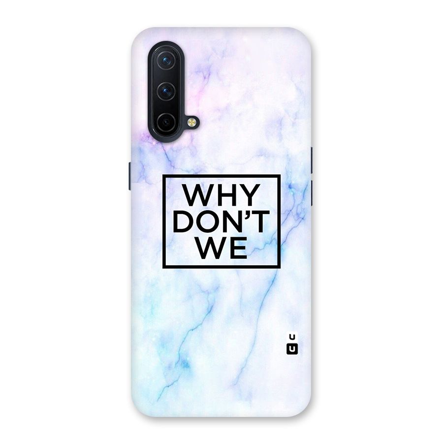 Why Dont We Back Case for OnePlus Nord CE 5G