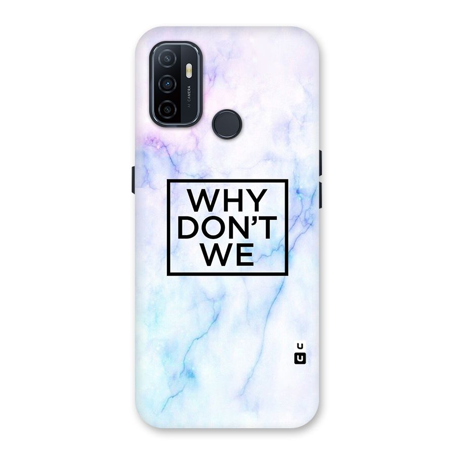 Why Dont We Back Case for Oppo A32