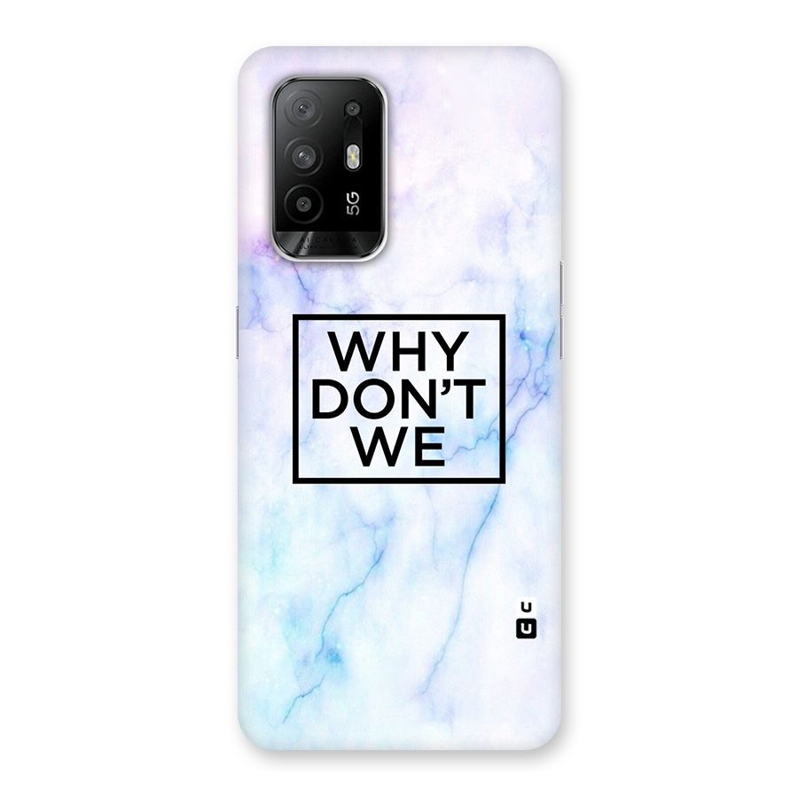 Why Dont We Back Case for Oppo F19 Pro Plus 5G