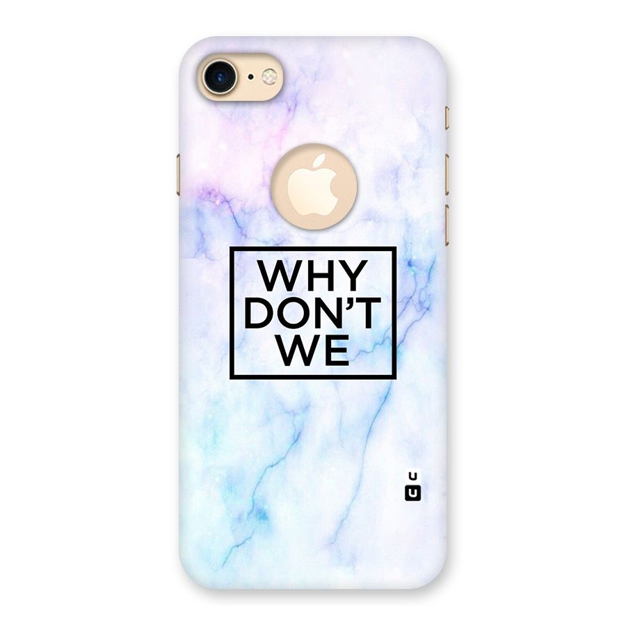 Why Dont We Back Case for iPhone 7 Logo Cut