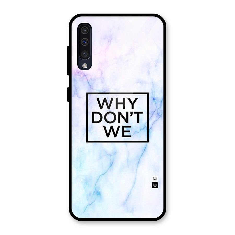 Why Dont We Glass Back Case for Galaxy A50