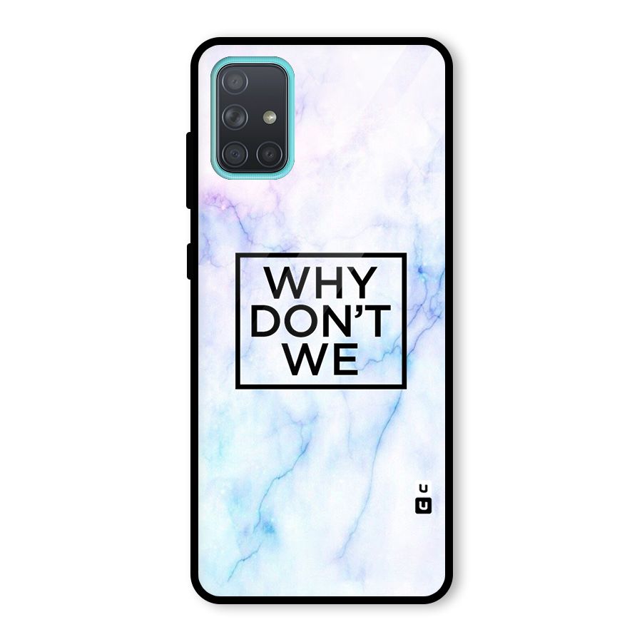 Why Dont We Glass Back Case for Galaxy A71