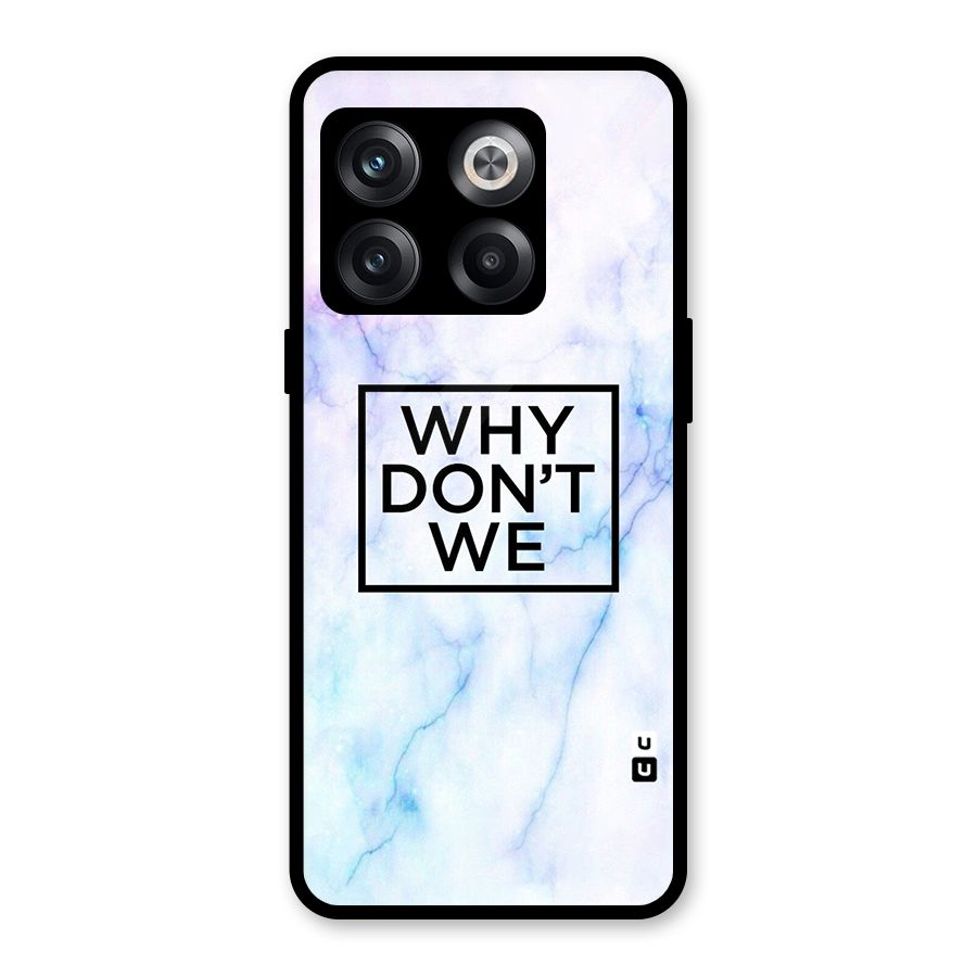 Why Dont We Glass Back Case for OnePlus 10T