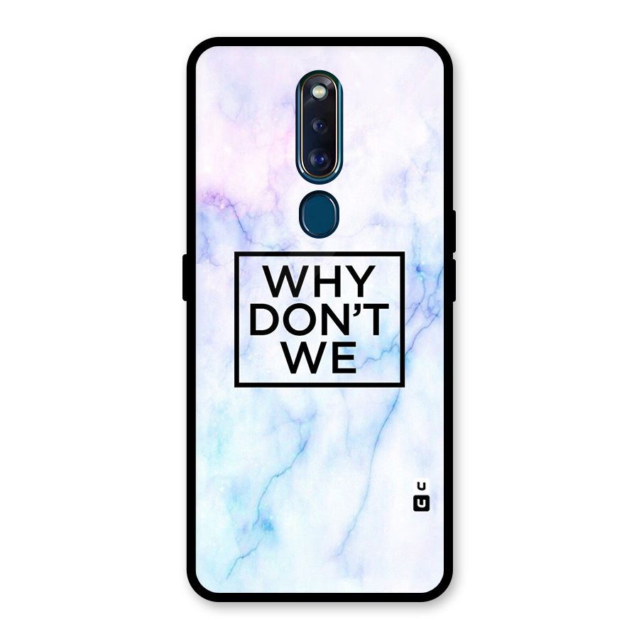 Why Dont We Glass Back Case for Oppo F11 Pro
