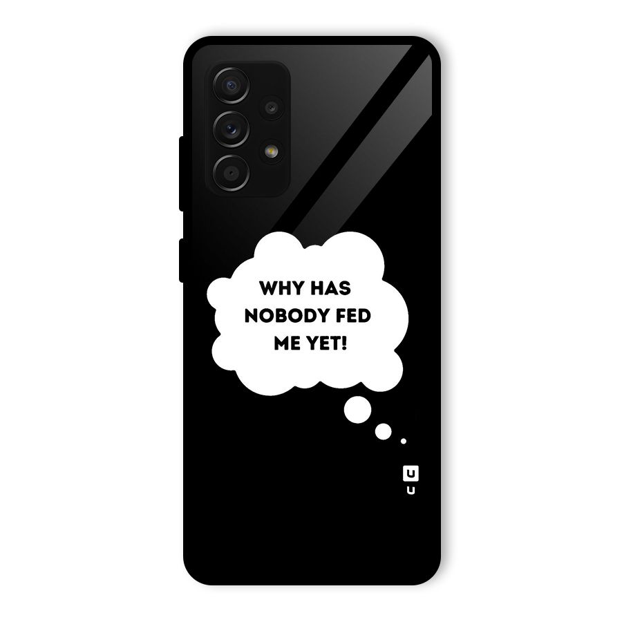 Why No Food Yet Glass Back Case for Galaxy A53 5G