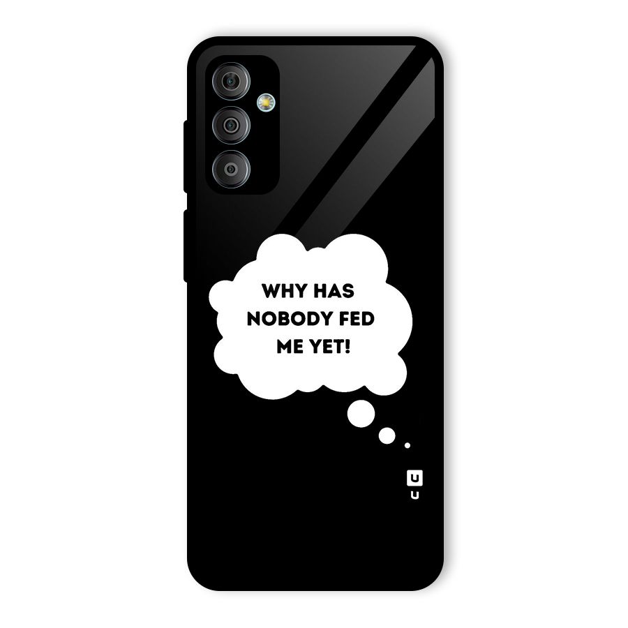 Why No Food Yet Glass Back Case for Galaxy F23