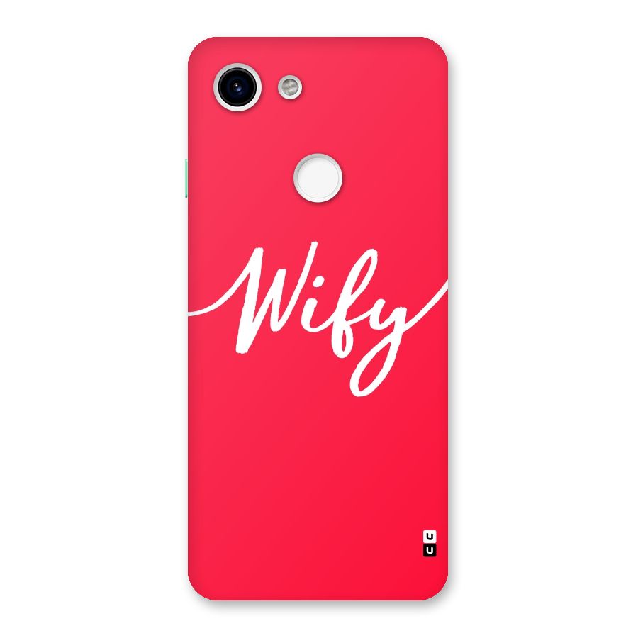 Wify Back Case for Google Pixel 3