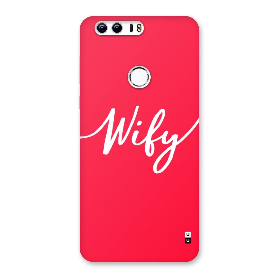 Wify Back Case for Honor 8