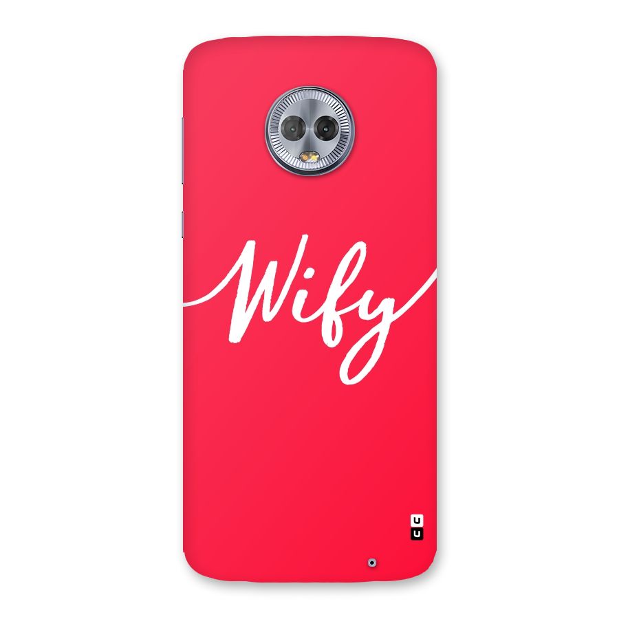 Wify Back Case for Moto G6 Plus