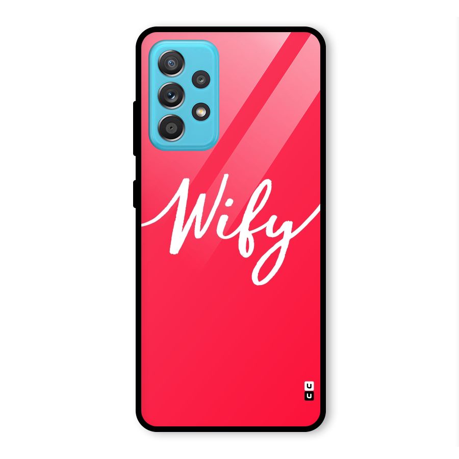 Wify Glass Back Case for Galaxy A52