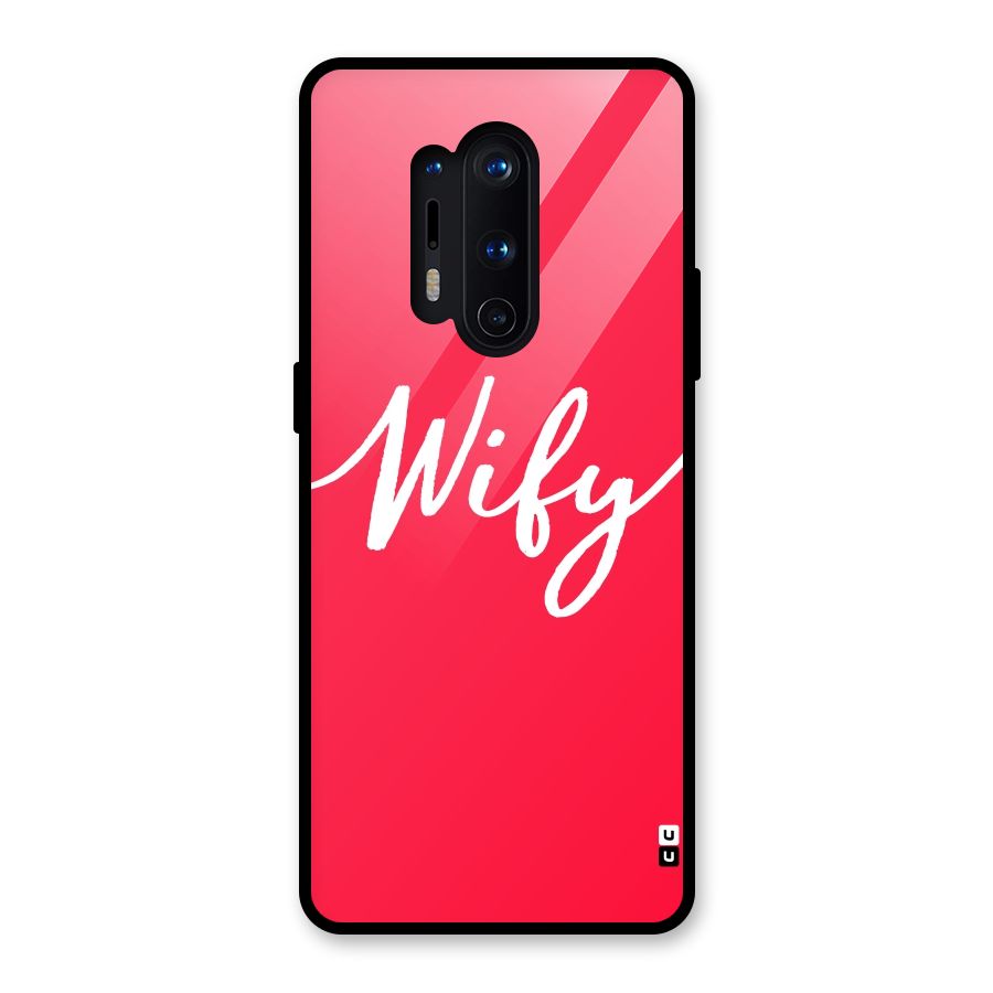 Wify Glass Back Case for OnePlus 8 Pro