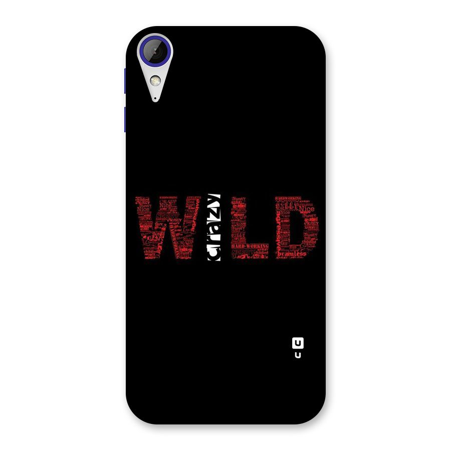 Wild Crazy Back Case for Desire 830