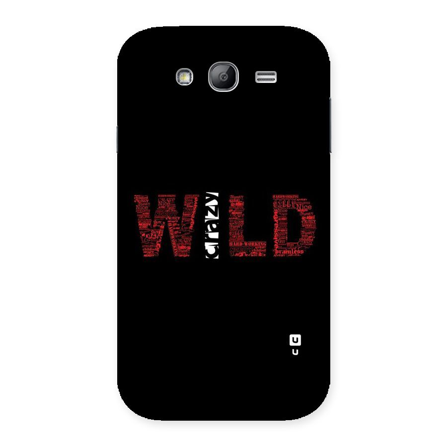 Wild Crazy Back Case for Galaxy Grand Neo Plus