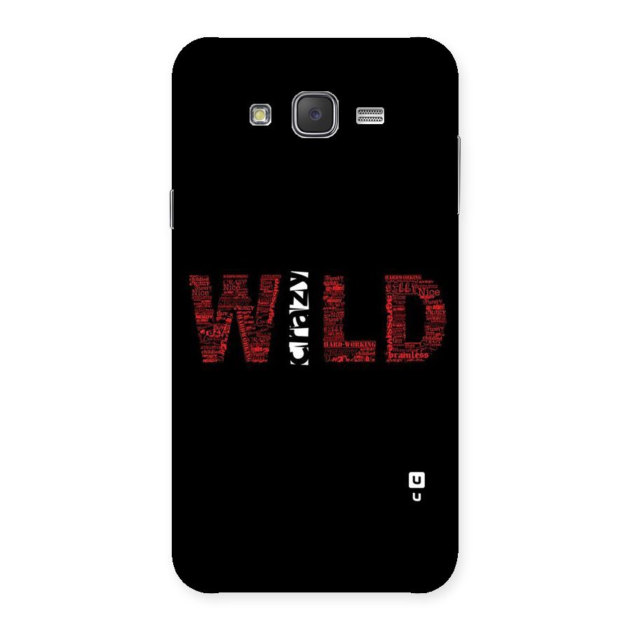Wild Crazy Back Case for Galaxy J7