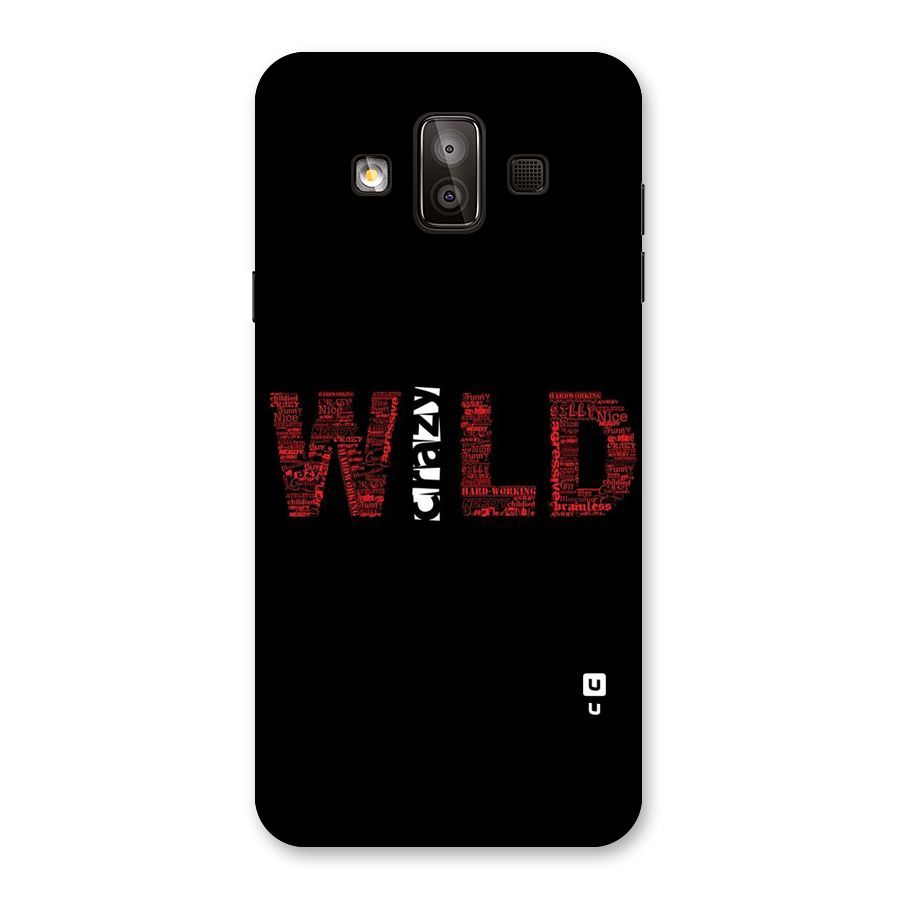 Wild Crazy Back Case for Galaxy J7 Duo