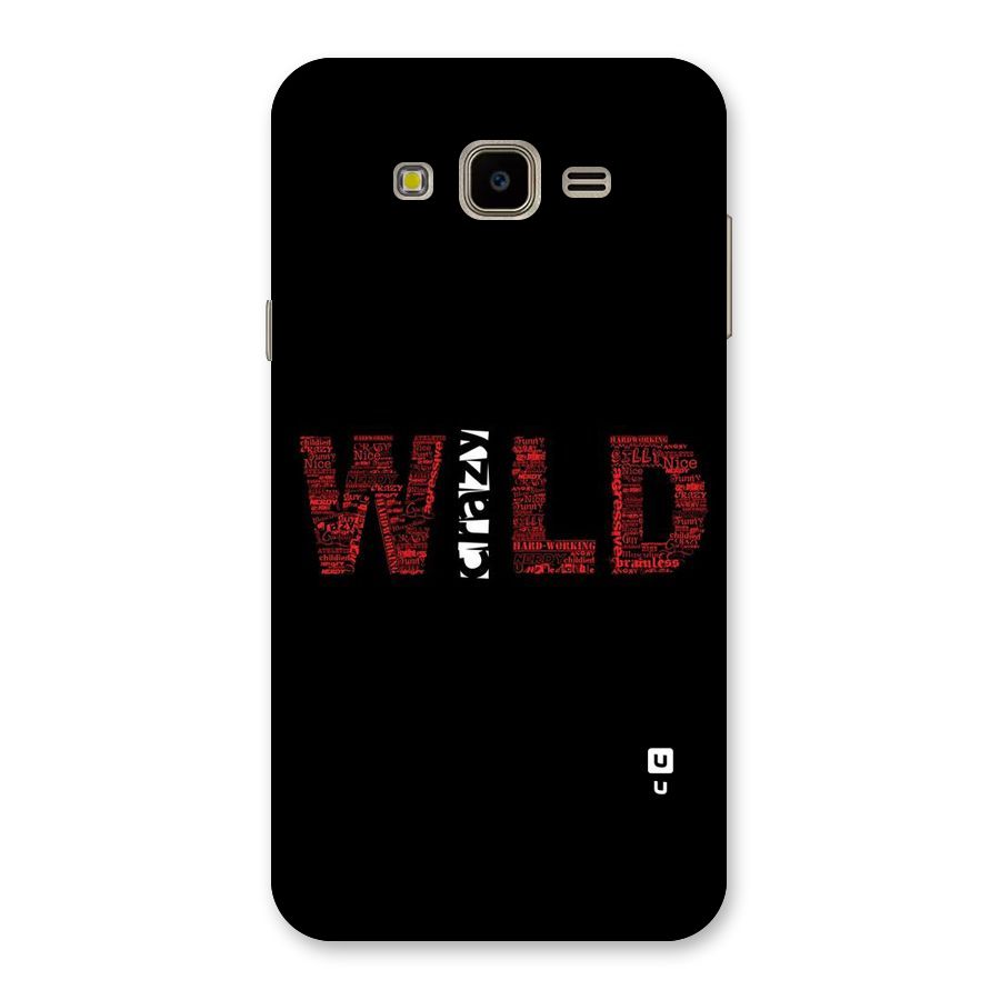 Wild Crazy Back Case for Galaxy J7 Nxt