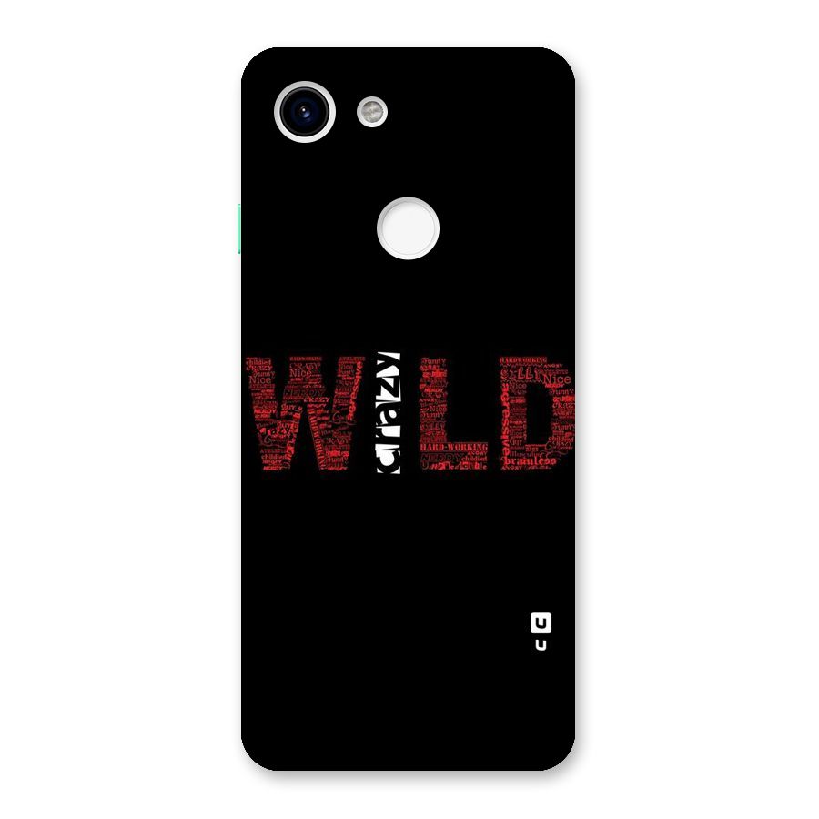 Wild Crazy Back Case for Google Pixel 3