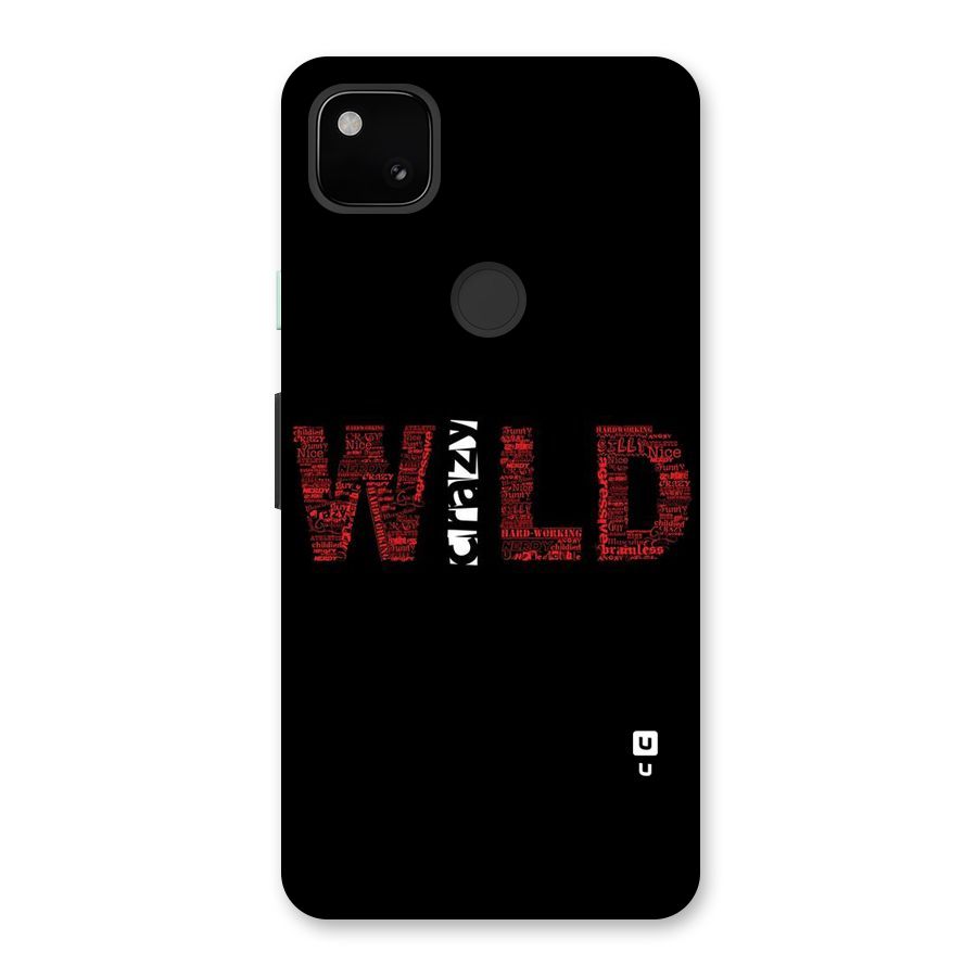 Wild Crazy Back Case for Google Pixel 4a