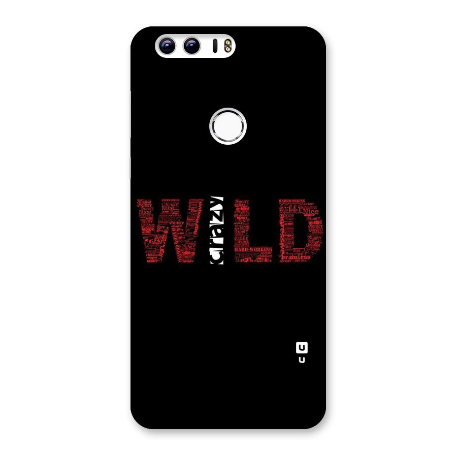 Wild Crazy Back Case for Honor 8